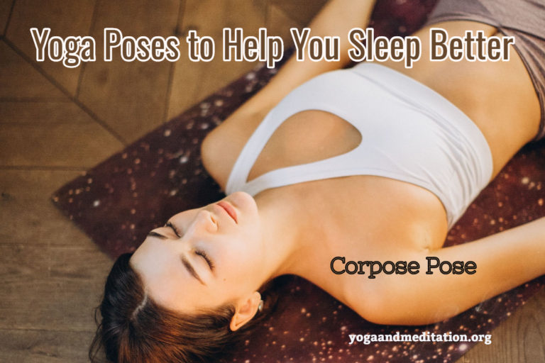 Yoga Poses to Help You Sleep Better